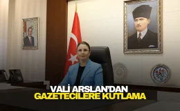 Vali Arslan’dan gazetecilere kutlama